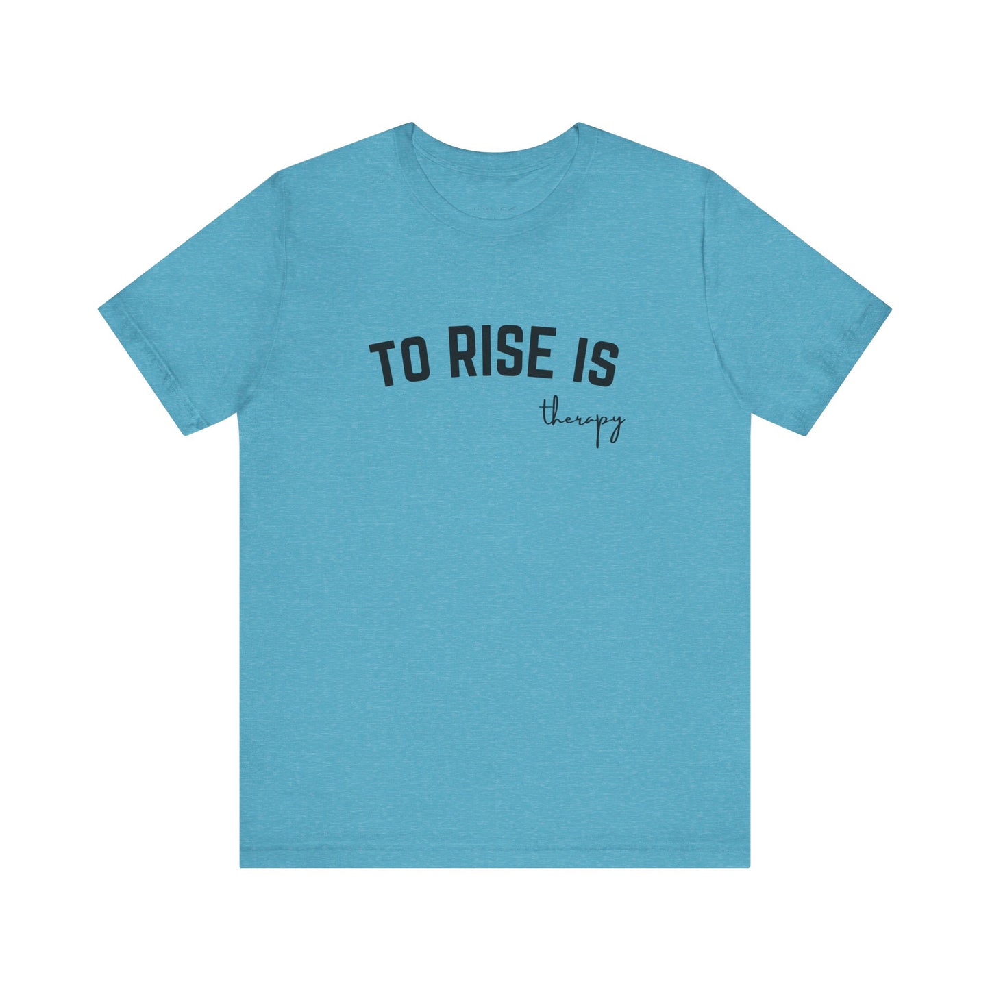 rise