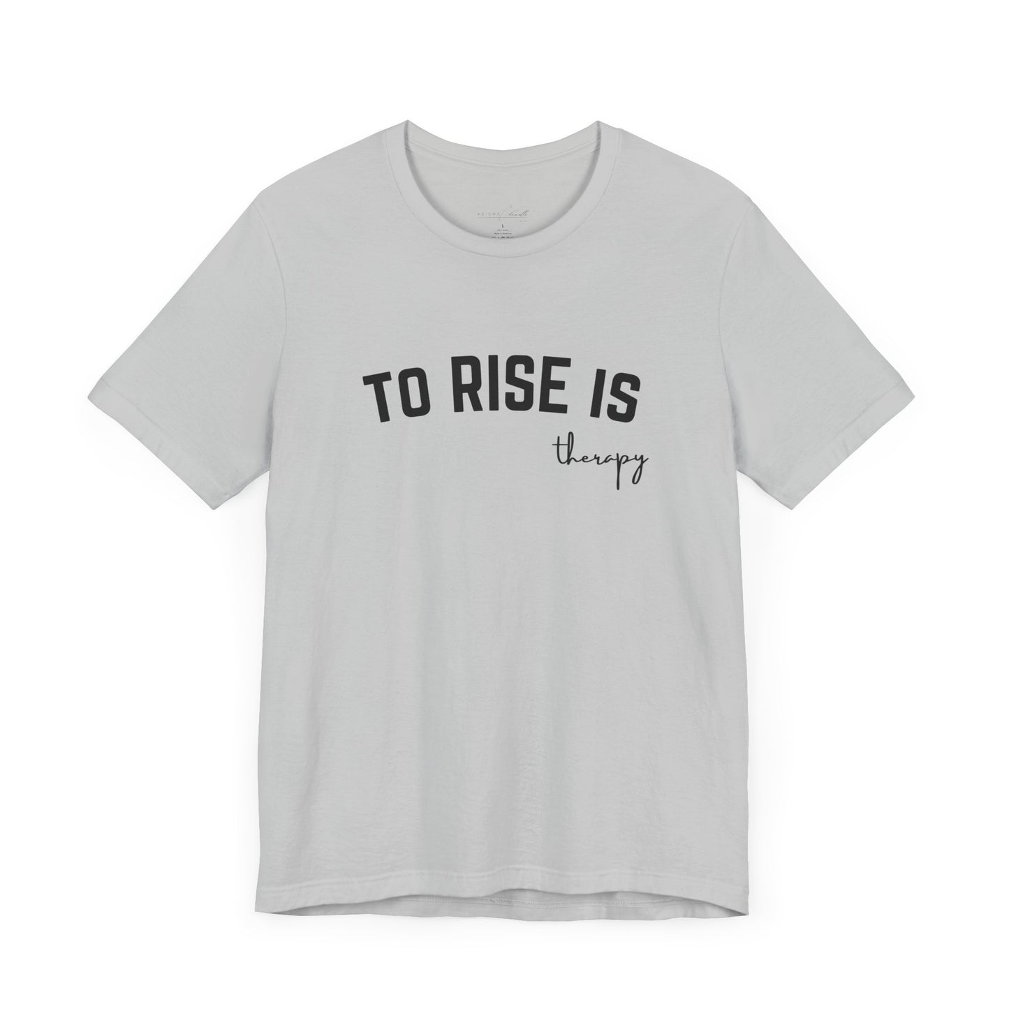 rise